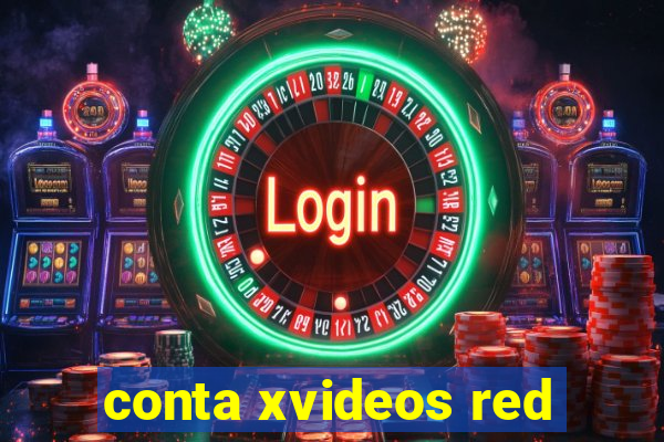 conta xvideos red